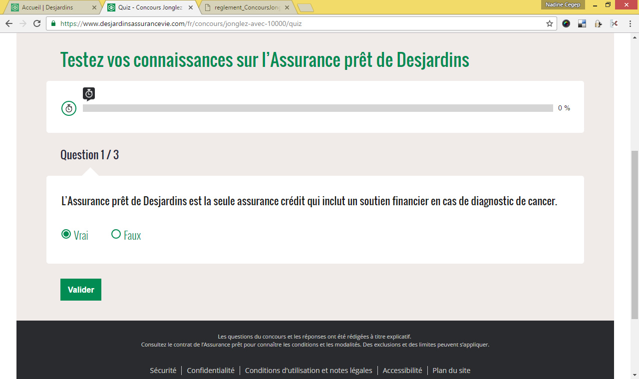 Desjardins : question 1 de 3, barre à 0 pour cent