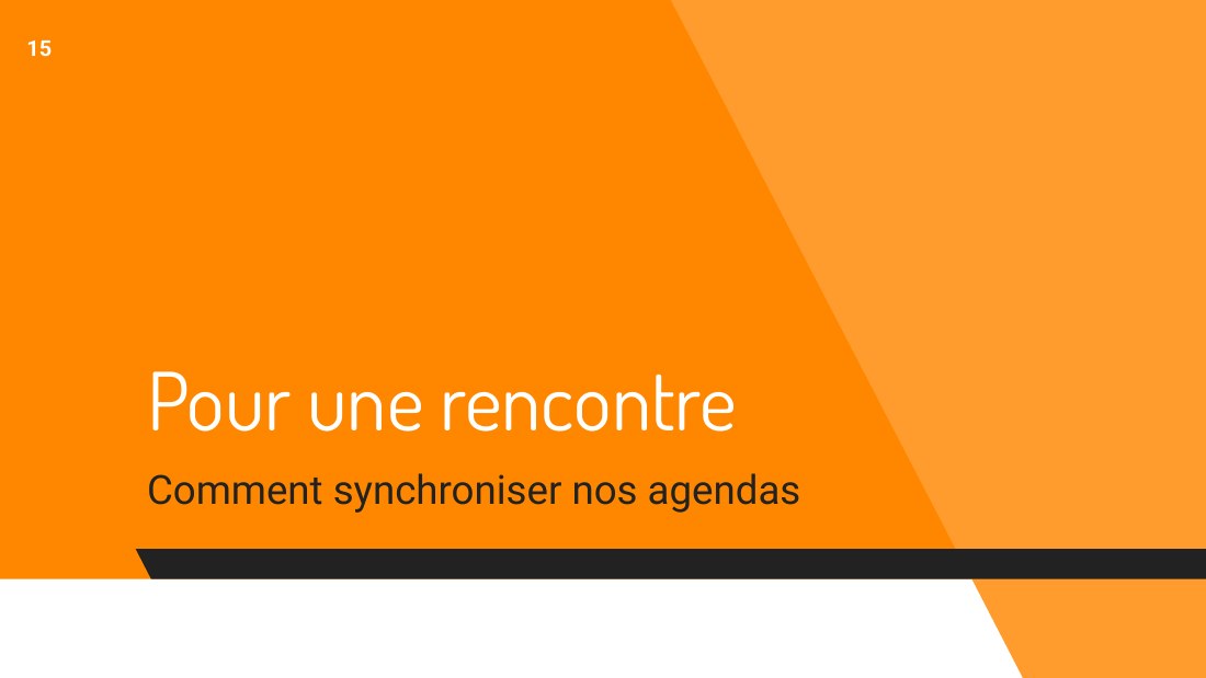 Pour une rencontre - Comment synchroniser nos agendas - ‹#›
