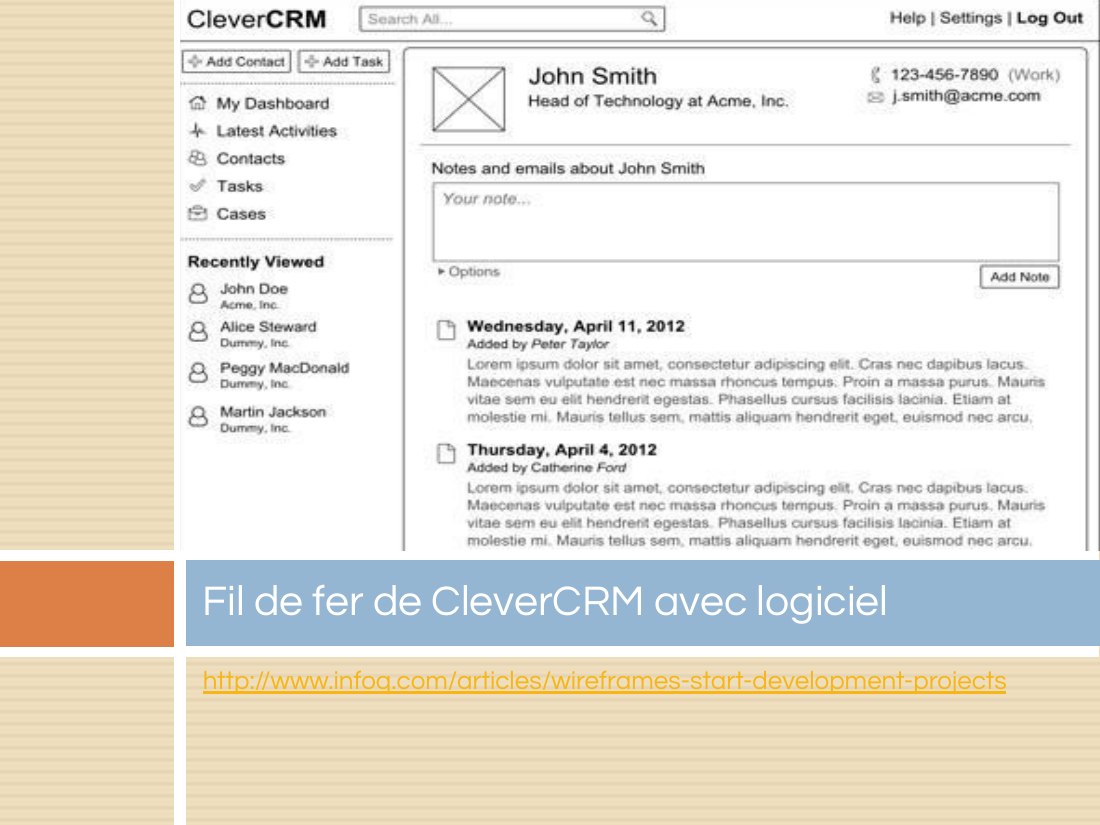 http://www.infoq.com/articles/wireframes-start-development-projects - Fil de fer de CleverCRM avec logiciel