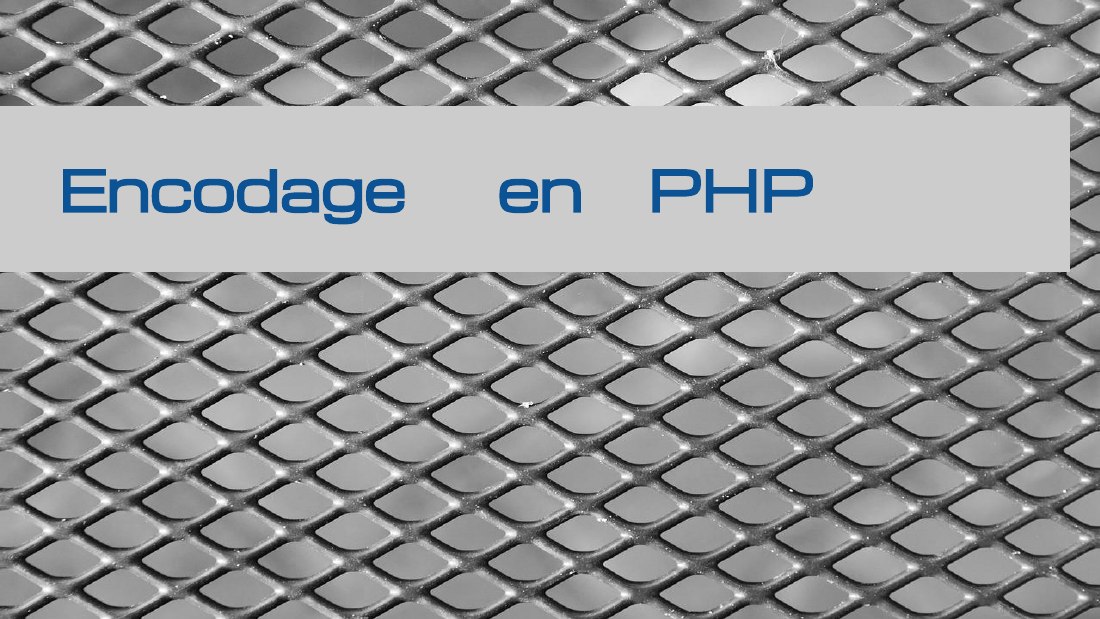 Encodage en PHP