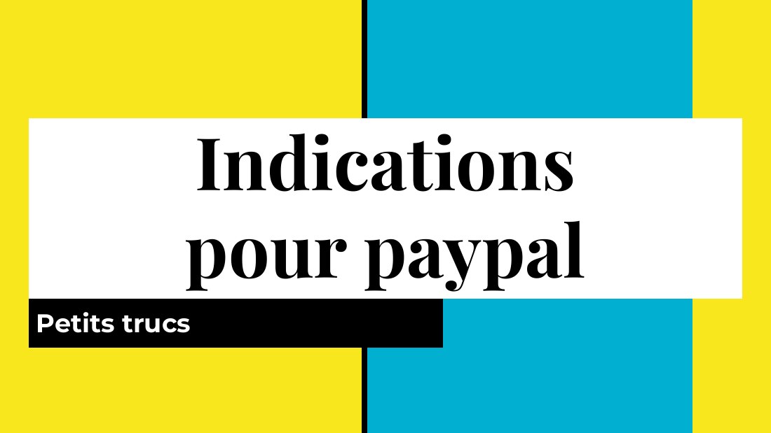 Première diapositive du diaporama Indications pour paypal