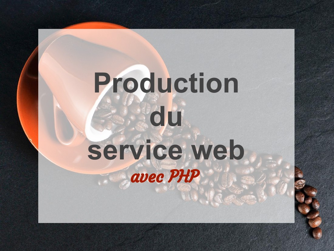 Production - du - service web - avec PHP